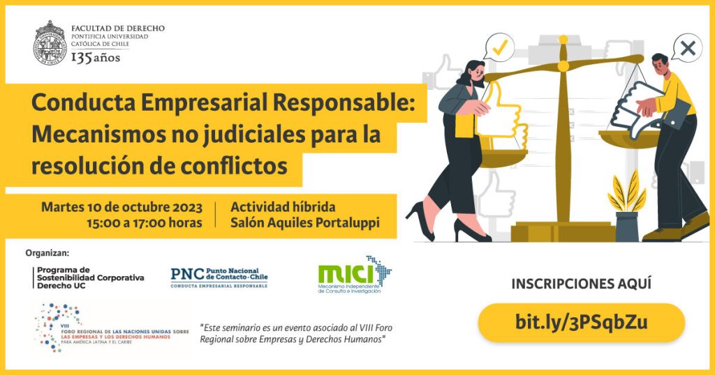 ¡Inscripciónes abiertas! Seminario Conducta Empresarial Responsable: Mecanismos no judiciales para la resolución de conflictos - 10 de Octubre/15:00