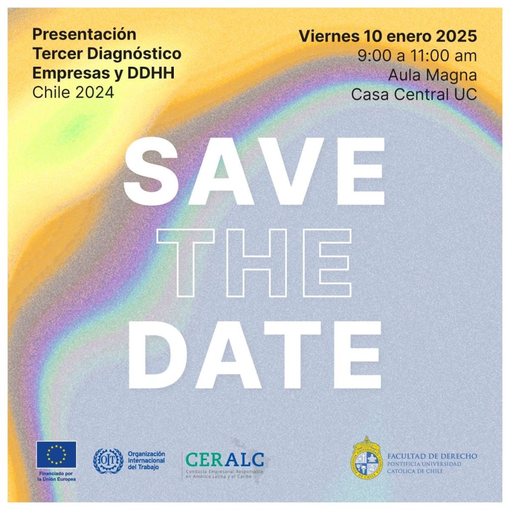 Inscripciones abiertas: Lanzamiento del Tercer Diagnóstico sobre Empresas y Derechos Humanos Chile 2024 UC/OIT: Un paso clave hacia la sostenibilidad empresarial